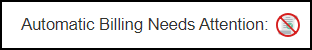 Image of the Automatic Billing Needs Attention icon